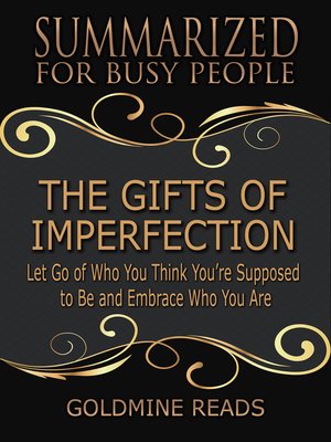 cover image of Summarized for Busy People--The Gifts of Imperfection